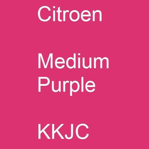 Citroen, Medium Purple, KKJC.